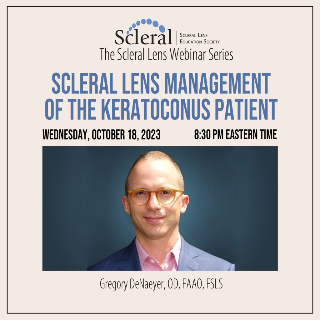 Scleral Lens Management of the Keratoconus Patient